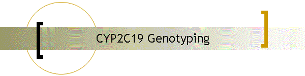 CYP2C19 Genotyping