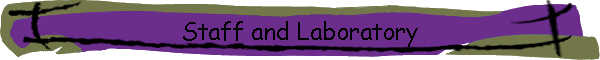 Staff and Laboratory